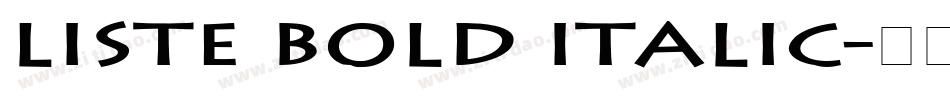 Liste Bold Italic字体转换